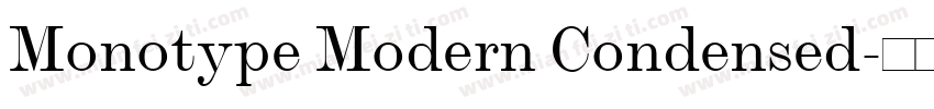 Monotype Modern Condensed字体转换